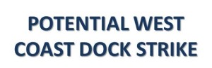 Potential West Coast Dock Strike-2a
